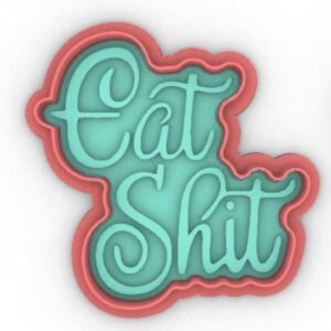 Eat Shit