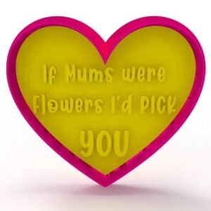Mum Were Flowers