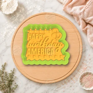4th Of July Happy Birthday America Cookie Cutter & Stamp