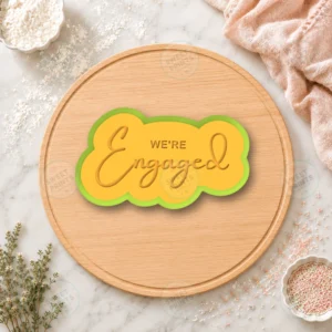 We're Engaged Cookie Cutter & Stamp
