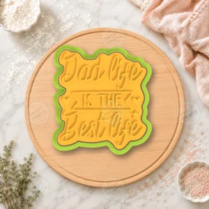 Dad Life Is The Best Life Lettering Cookie Cutter & Stamp