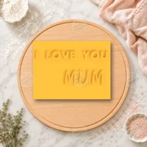 I Love You Mum Cookie Stamp