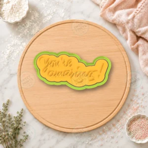 Youre Amazing Text Cookie Cutter & Stamp
