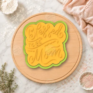 Blessed To Be Mom Text Cookie Cutter & Stamp